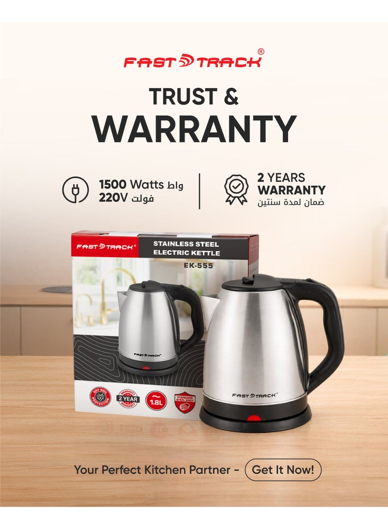Fast Track 1.8L Stainless Steel Electric Kettle 1500W – EK-555 | 360° Base | Auto Safety Shut-Off | Dry Boil Protection | Fast Boiling Water & Tea | Silver/Black - Image 5